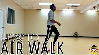 HOW TO AIR WALK HIPHOP DANCE TUTORIALS I DZRCKS [upl. by Ahseiat]