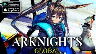 Arknights ENG  Global Version Gameplay AndroidIOS [upl. by Adonis]