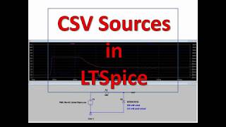 CSV Sources in LTSpice [upl. by Ezirtaeb]