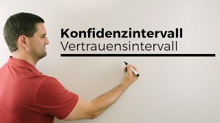 Konfidenzintervall Schätzen Vertrauensintervall Statistik Mathe by Daniel Jung [upl. by Irovi]