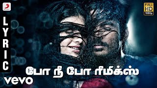 3  Po Nee Po Remix Tamil Lyric  Dhanush Shruti  Anirudh [upl. by Kynan340]