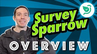 SurveySparrow Overview all the features [upl. by Sapowith]