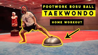 TUTORIAL  Taekwondo Footwork on BOSU BALL [upl. by Ytnom]