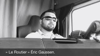 « Le routier » Eric Gaussen [upl. by Nahsed545]