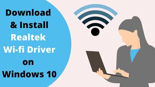 How to Download amp Install Realtek Wifi WLAN Driver on Windows 10 [upl. by Melly]