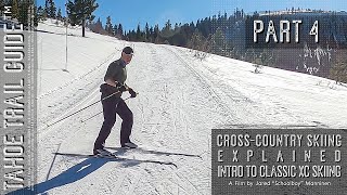 Intro to Classic XC Skiing Part 4 Basic Techniques for CrossCountry Skiing Downhill [upl. by Ecyor203]