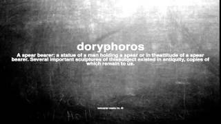 What does doryphoros mean [upl. by Murrell]