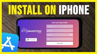 How To Install IPTV Smarters On iPhone  Full Guide [upl. by Onitselec]