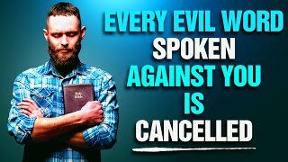 A Prayer To Break and Cancel Every Evil Word Spoken Against You God Will Protect You [upl. by Tedman982]