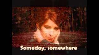 Barbra Streisand  Somewhere with lyrics [upl. by Hertzfeld973]