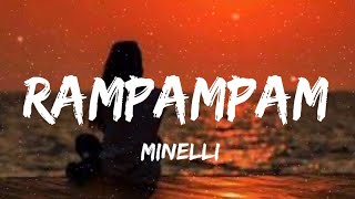 Minelli  Rampampam Lyrics [upl. by Yelekreb]