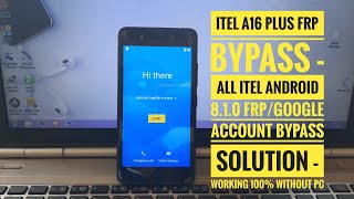 Itel A16 Plus FRP Bypass  All Itel Android 810 Google Account Bypass Solution [upl. by Neruat]