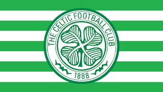 Celtic FC Antehm  quotThe Celtic Songquot [upl. by Daryl]