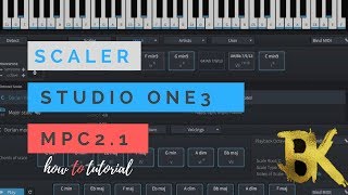 How To Use Plugin Boutique Scaler vst  Akai MPC 21  Studio One 3 5 [upl. by Ojyllek596]