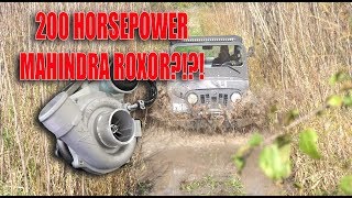 Taking The Mahindra Roxor From 52 Horsepower to 200 Horsepower [upl. by Eiderf]