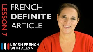 French Definite Article  How to say THE in French French Essentials Lesson 7 [upl. by Aynotal]