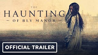 The Haunting of Bly Manor  Official Trailer [upl. by O'Rourke]