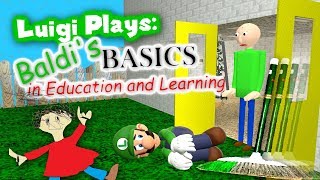 Luigi Plays BALDIS BASICSSS [upl. by Kelvin155]