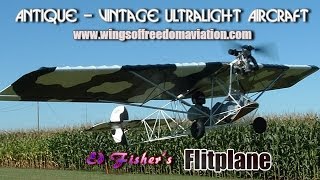 Flitplane Ed Fishers Flitplane ultralight aircraft from Wings of Freedom Aviation [upl. by Eintruok]