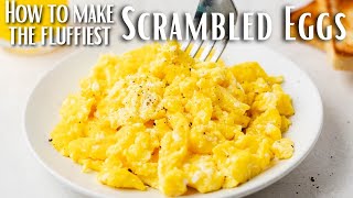 How to Make Fluffy Scrambled Eggs [upl. by Emmery115]