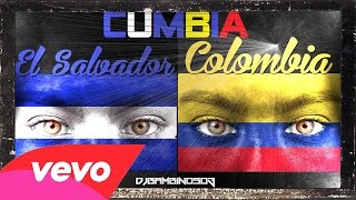 Cumbia Mix El Salvador amp Colombia [upl. by Giffer804]