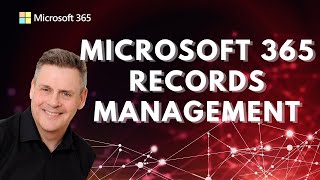 Microsoft 365 Records Management [upl. by Siddra]