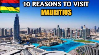 10 Reasons To Visit Mauritius in 2021 [upl. by Zabrina]