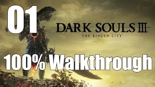 Dark Souls 3 The Ringed City  Walkthrough Part 1 The Dreg Heap [upl. by Eri]