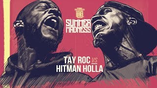 HITMAN HOLLA VS TAY ROC SMACK RAP BATTLE  URLTV [upl. by Kinghorn321]