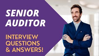 Senior Auditor Interview Questions with Answer Examples [upl. by Scheld]