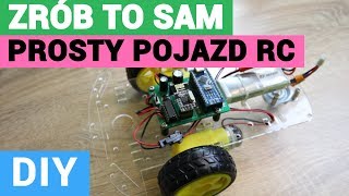 ZRÓB TO SAM prosty pojazd zdalnie sterowany  RC  Arduino [upl. by Amrita]