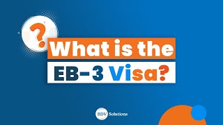 What is the EB3 Visa [upl. by Thorley149]