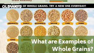 What Are Whole Grains List of Whole Grains [upl. by Biagi]