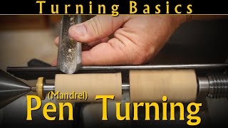 Mandrel Pen Turning  Turning Basics 03  Tools amp Basics  Part One [upl. by Bobseine]