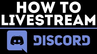 How to Livestream on Discord  Go Live Easy [upl. by Layne]