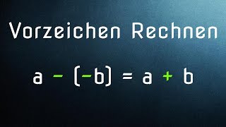 Rechnen mit Vorzeichen  Addition und Subtraktion [upl. by Leuamme]