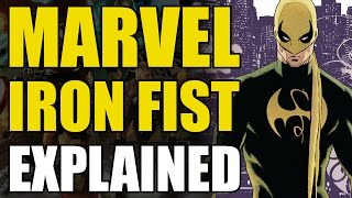 Marvel Comics Iron FistDanny Rand Explained [upl. by Ytak]