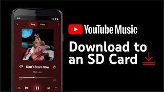 How to download songs to an SD card with YouTube Music [upl. by Ekrub]