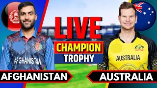 Afghanistan vs Australia  Live Cricket Match Today  AFG vs AUS  Champions Trophy  AUS Batting [upl. by Isaacson]