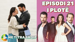 Kimse Bilmez  Episodi 21 ME TITRA SHQIP  I PLOTË [upl. by Jewell]