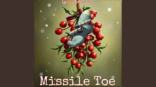 Missile Toe feat Xotix [upl. by Fowkes769]