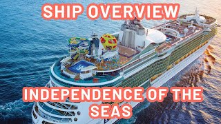 Independence of The Seas  Ship Overview [upl. by Nue]