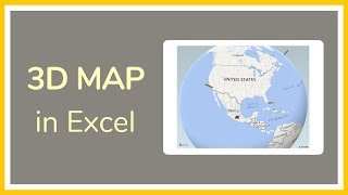 How to Make a 3D Map in Excel –Tutorial [upl. by Adnamma]