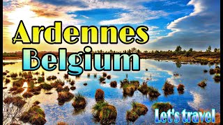 Ardennes Belgium  A Wonderful Holiday Destination [upl. by Walke]