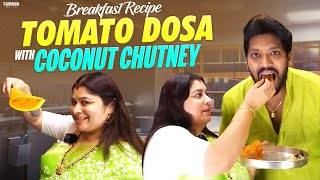 Breakfast Recipe Tomato Dosa With Coconut Chutney Celebrity Shorts  Tamada Media  Neelimeghalalo [upl. by Dacy]