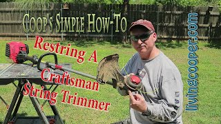 Coops Simple HowTo  Restring A Craftsman String Trimmer [upl. by Ennaeiluj179]