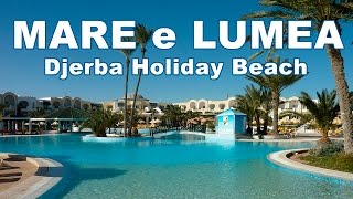 201505 Tunisie Djerba Holiday Beach Mare e Lumea [upl. by Allebasi]