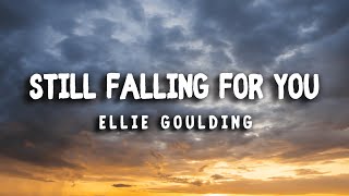 Ellie Goulding  Still Falling For You  LYRICS [upl. by Staford]