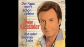 Der Papa wirds schon richten  PETER ALEXANDER [upl. by Comras]