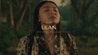 ULAN 2019  Official Trailer  Nadine Lustre Carlo Aquino Movie [upl. by Arod219]